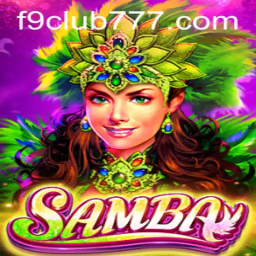 Exploring the Exciting World of Samba at F9club: Game Description, Introduction, and Rules